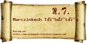 Marczinkech Töhötöm névjegykártya